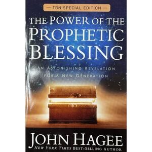 The Power of the Prophetic Blessing by John Hagee (Paperback)